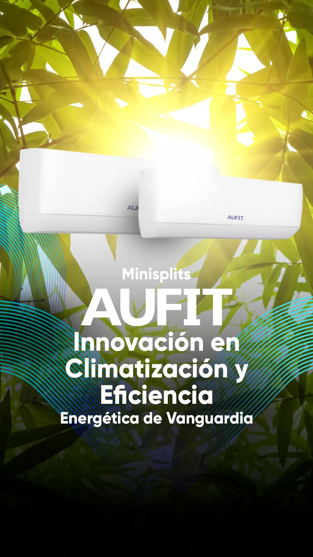 Minisplit Aufit: Tecnología Inverter y Eficiencia Energética para tu Hogar o Negocio
